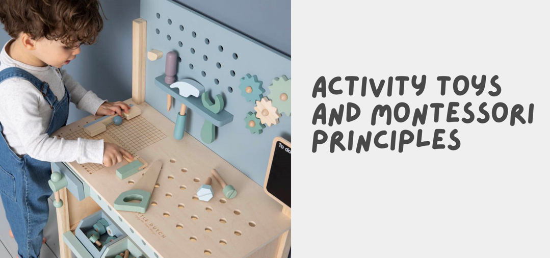 Activity toys & montessori principles